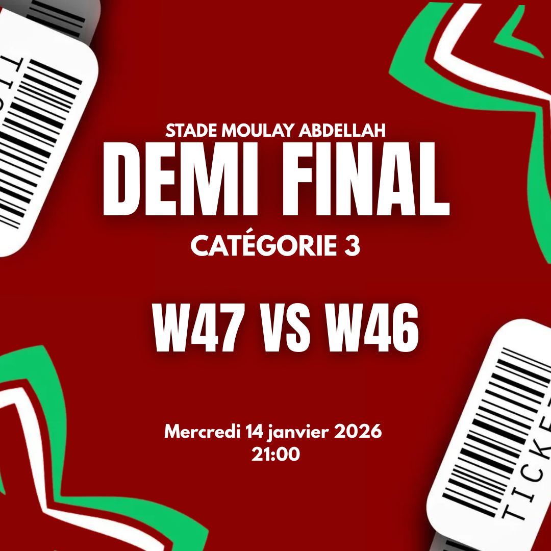 W47 vs W46 - Demi Final